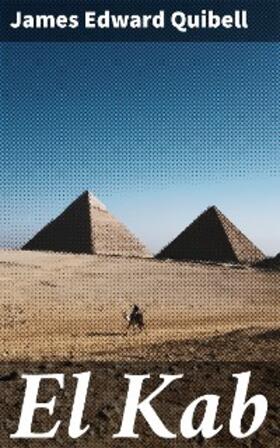 Quibell |  El Kab | eBook | Sack Fachmedien