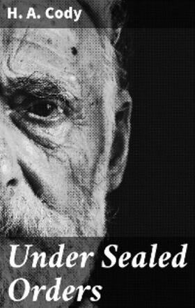 Cody |  Under Sealed Orders | eBook | Sack Fachmedien