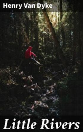 Dyke |  Little Rivers | eBook | Sack Fachmedien
