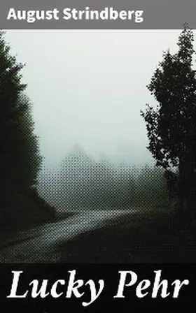 Strindberg |  Lucky Pehr | eBook | Sack Fachmedien
