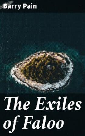 Pain |  The Exiles of Faloo | eBook | Sack Fachmedien