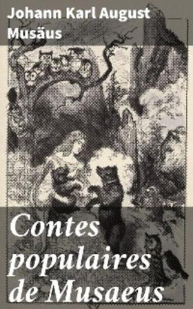 Musäus |  Contes populaires de Musaeus | eBook | Sack Fachmedien