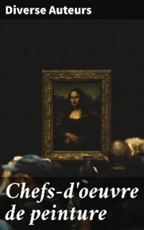 Auteurs |  Chefs-d'oeuvre de peinture | eBook | Sack Fachmedien