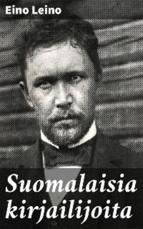 Leino |  Suomalaisia kirjailijoita | eBook | Sack Fachmedien