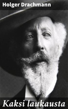 Drachmann |  Kaksi laukausta | eBook | Sack Fachmedien