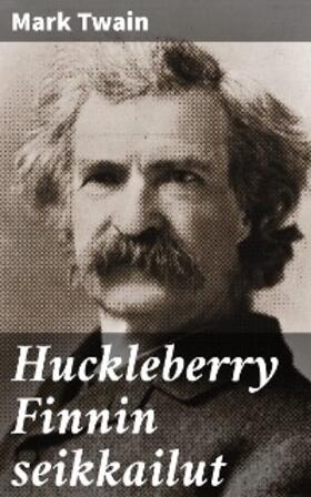 Twain |  Huckleberry Finnin seikkailut | eBook | Sack Fachmedien
