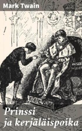 Twain |  Prinssi ja kerjäläispoika | eBook | Sack Fachmedien