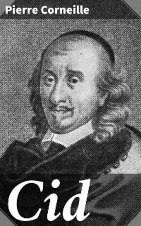 Corneille |  Cid | eBook | Sack Fachmedien