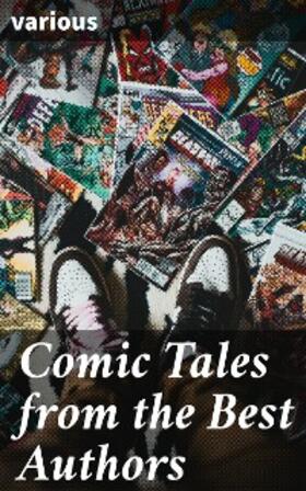 Various / Various |  Comic Tales from the Best Authors | eBook | Sack Fachmedien