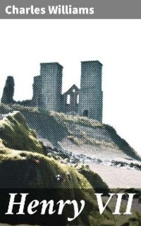 Williams |  Henry VII | eBook | Sack Fachmedien