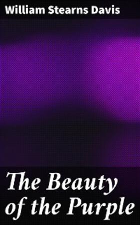 Davis |  The Beauty of the Purple | eBook | Sack Fachmedien