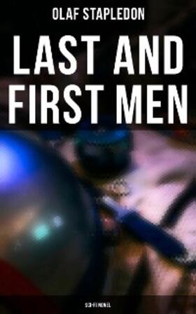 Stapledon |  Last and First Men (Sci-Fi Novel) | eBook | Sack Fachmedien