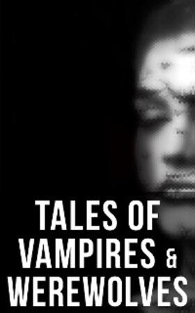 Howard / Askew / Nisbet |  Tales of Vampires & Werewolves | eBook | Sack Fachmedien
