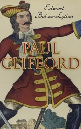 Bulwer-Lytton |  Paul Clifford | eBook | Sack Fachmedien