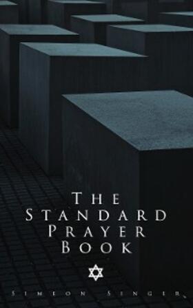 Singer |  The Standard Prayer Book | eBook | Sack Fachmedien