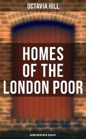 Hill |  Homes of the London Poor (Autobiographical Account) | eBook | Sack Fachmedien