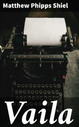 Shiel |  Vaila | eBook | Sack Fachmedien