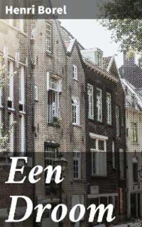 Borel |  Een Droom | eBook | Sack Fachmedien