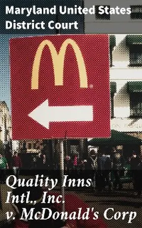 Court |  Quality Inns Intl., Inc. v. McDonald's Corp | eBook | Sack Fachmedien