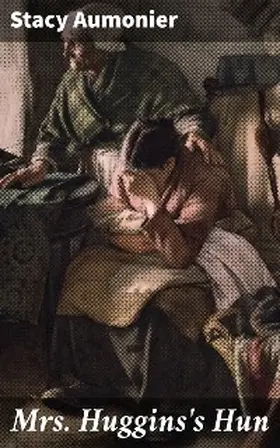 Aumonier |  Mrs. Huggins's Hun | eBook | Sack Fachmedien