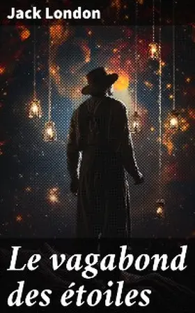 London |  Le vagabond des étoiles | eBook | Sack Fachmedien