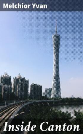 Yvan |  Inside Canton | eBook | Sack Fachmedien