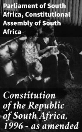 Africa |  Constitution of the Republic of South Africa, 1996 - as amended | eBook | Sack Fachmedien