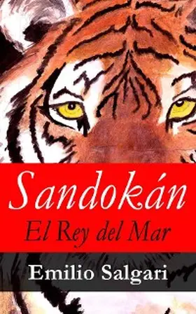 Salgari |  Sandokán, El Rey del Mar | eBook | Sack Fachmedien