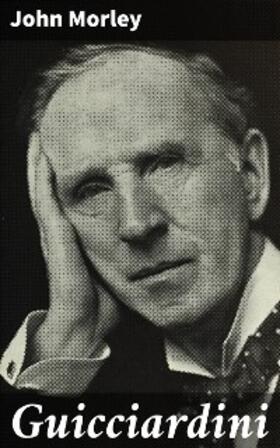 Morley |  Guicciardini | eBook | Sack Fachmedien