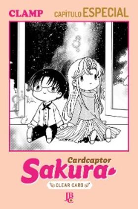 Clamp |  Cardcaptor Sakura - Clear Card Arc Capítulo Especial IV | eBook | Sack Fachmedien