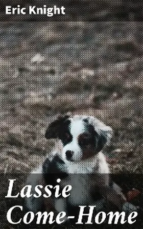 Knight |  Lassie Come-Home | eBook | Sack Fachmedien