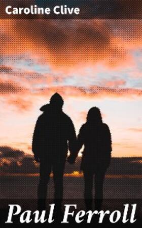 Clive |  Paul Ferroll | eBook | Sack Fachmedien