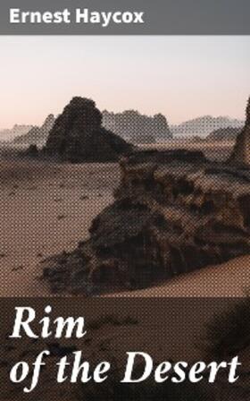 Haycox |  Rim of the Desert | eBook | Sack Fachmedien