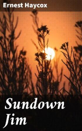 Haycox |  Sundown Jim | eBook | Sack Fachmedien