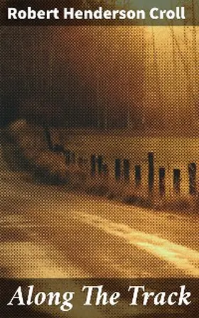 Croll |  Along The Track | eBook | Sack Fachmedien