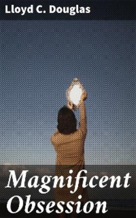 Douglas |  Magnificent Obsession | eBook | Sack Fachmedien