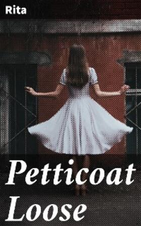 Rita |  Petticoat Loose | eBook | Sack Fachmedien