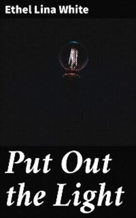 White |  Put Out the Light | eBook | Sack Fachmedien