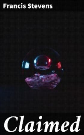 Stevens |  Claimed | eBook | Sack Fachmedien