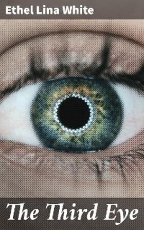 White |  The Third Eye | eBook | Sack Fachmedien