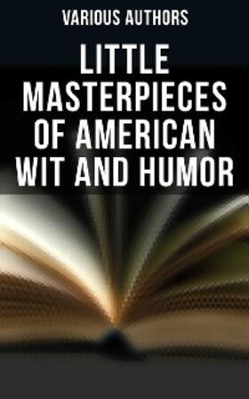 Authors / Masson |  Little Masterpieces of American Wit and Humor | eBook | Sack Fachmedien