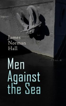 Hall |  Men Against the Sea - Book Set | eBook | Sack Fachmedien