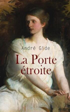 Gide |  La Porte étroite | eBook | Sack Fachmedien
