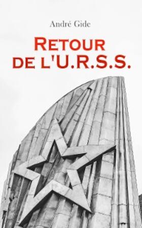 Gide |  Retour de l'U.R.S.S. | eBook | Sack Fachmedien