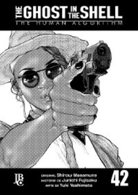 Masamune / Fujisaku |  The Ghost in The Shell - The Human Algorithm Capítulo 042 | eBook | Sack Fachmedien