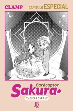 Clamp |  Cardcaptor Sakura - Clear Card Arc Capítulo Especial V | eBook | Sack Fachmedien