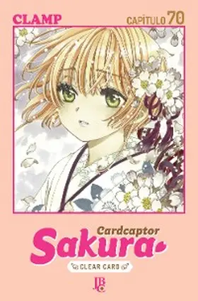 Clamp |  Cardcaptor Sakura - Clear Card Capítulo 070 | eBook | Sack Fachmedien