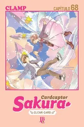 Clamp |  Cardcaptor Sakura - Clear Card Capítulo 068 | eBook | Sack Fachmedien