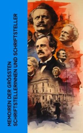 Tolstoi / Rousseau / Suttner |  Memoiren der größten Schriftstellerinnen und Schriftsteller | eBook | Sack Fachmedien