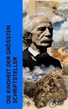 Tolstoi / Gorki / Twain |  Die Kindheit der größten Schriftsteller | eBook | Sack Fachmedien